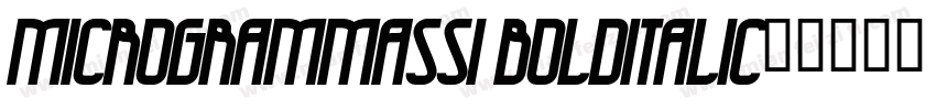 MicrogrammaSSi BoldItalic字体转换